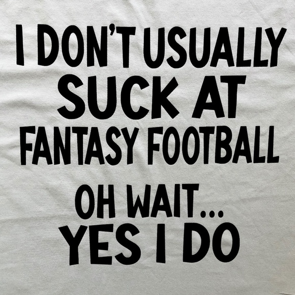Funny T Shirt, Fantasy Football, Loser, Saying, Size Med, Grey, New Without Tags - Picture 4 of 7